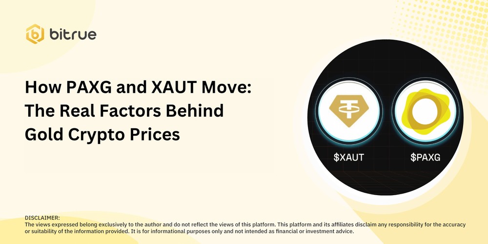 PAXG 和 XAUT 的运行方式：影响黄金加密货币价格的真实因素